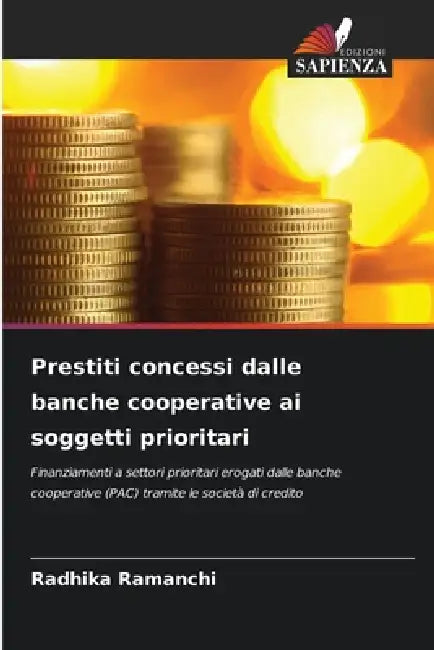 Prestiti concessi dalle banche cooperative ai soggetti prioritari by Radhika Ramanchi