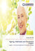 Ageing, Nutrition and Functional Health by Sweata Rani Rai
