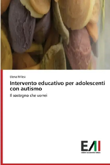 Intervento educativo per adolescenti con autismo by Elena Milesi