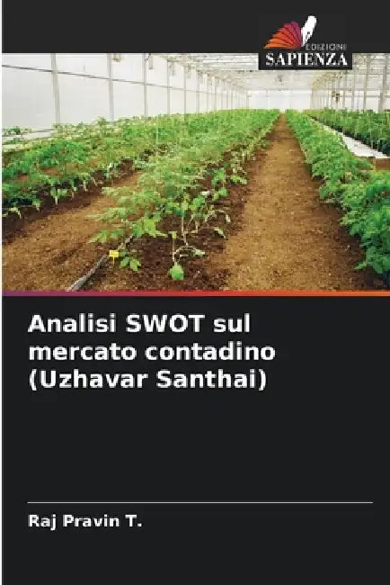 Analisi SWOT sul mercato contadino (Uzhavar Santhai) by Raj Pravin T