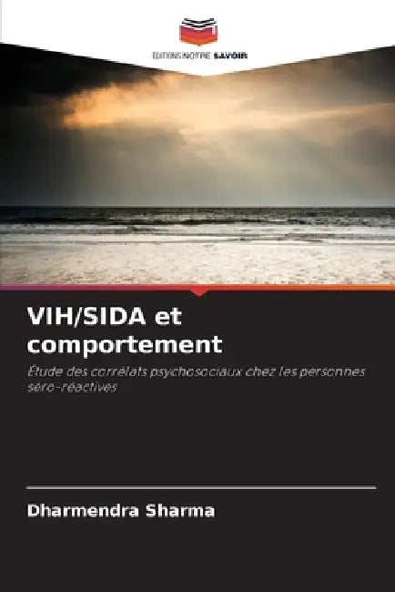 VIH/SIDA et comportement by Dharmendra Sharma