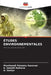 Études Environnementales by Mookkandi Palsamy Kesavan, A. Ismath Raihana, A. Soniya
