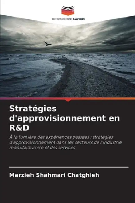 Stratégies d'approvisionnement en R&D by Marzieh Shahmari Сhatghieh