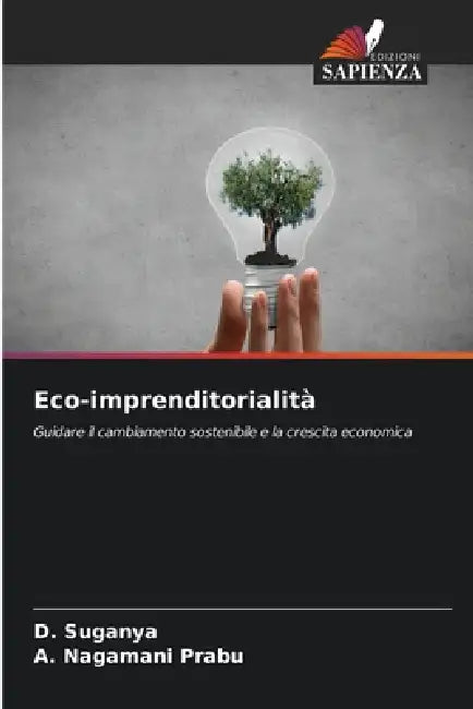 Eco-imprenditorialità by D. Suganya, A. Nagamani Prabu