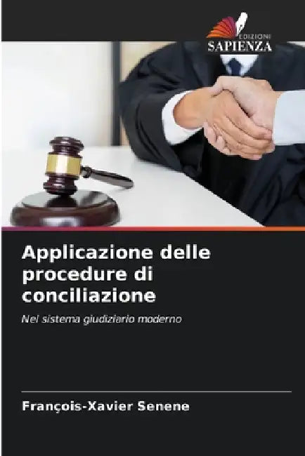 Applicazione delle procedure di conciliazione by François-Xavier Senene