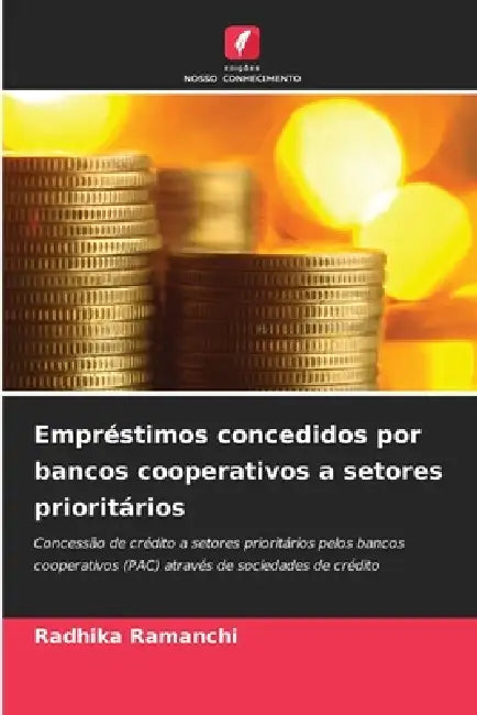 Empréstimos concedidos por bancos cooperativos a setores prioritários by Radhika Ramanchi