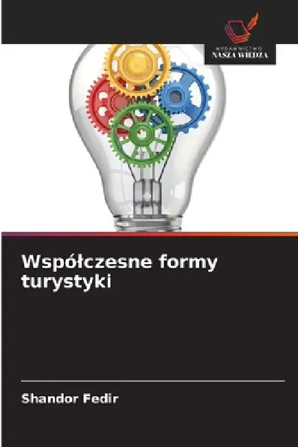 Wspólczesne formy turystyki by Shandor Fedir