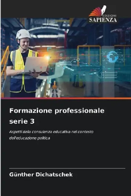 Formazione professionale serie 3 by Günther Dichatschek