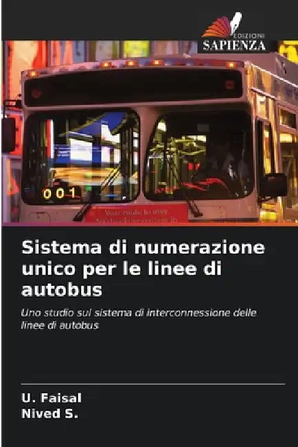 Sistema di numerazione unico per le linee di autobus by U. Faisal, Nived S