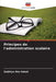 Principes de l'administration scolaire by Subhiya Abu Hatab