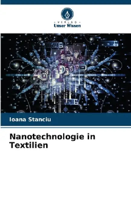 Nanotechnologie in Textilien by Ioana Stanciu