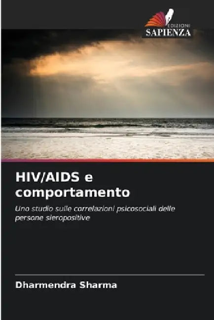 HIV/AIDS e comportamento by Dharmendra Sharma