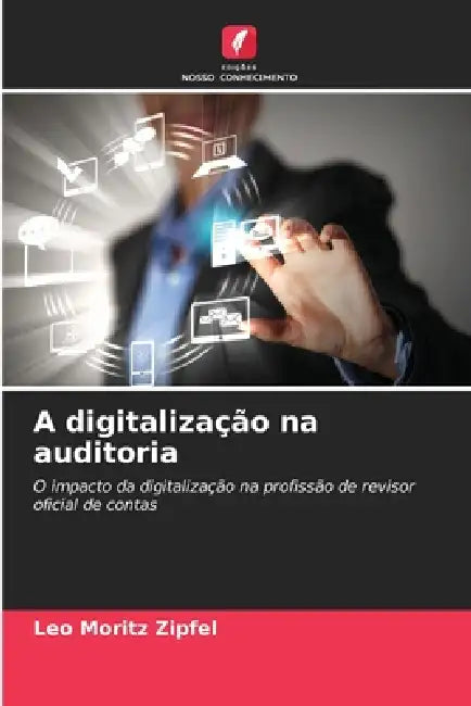 A digitalização na auditoria by Leo Moritz Zipfel