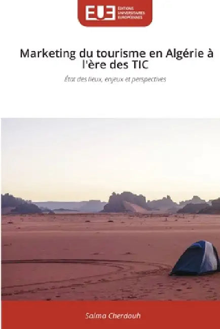 Marketing du tourisme en Algérie à l'ère des TIC by Salma Cherdouh