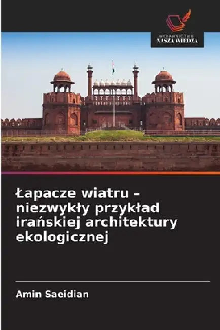 Lapacze wiatru - niezwykly przyklad irańskiej architektury ekologicznej by Amin Saeidian