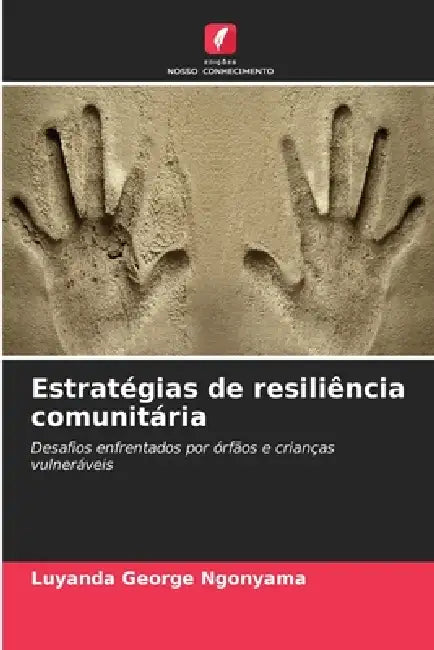 Estratégias de resiliência comunitária by Luyanda George Ngonyama