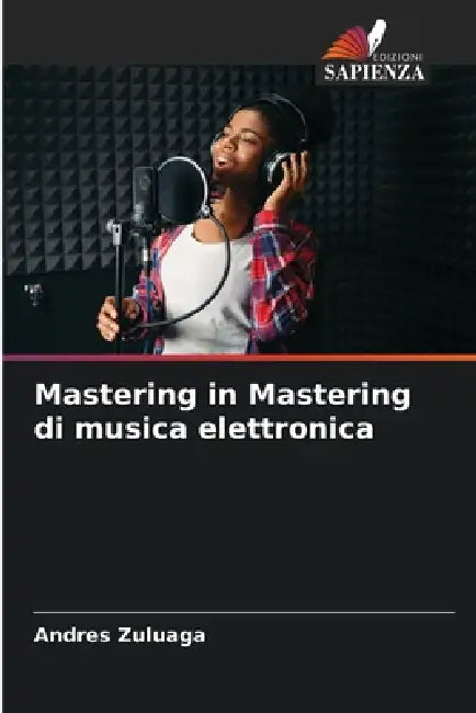 Mastering in Mastering di musica elettronica by Andres Zuluaga