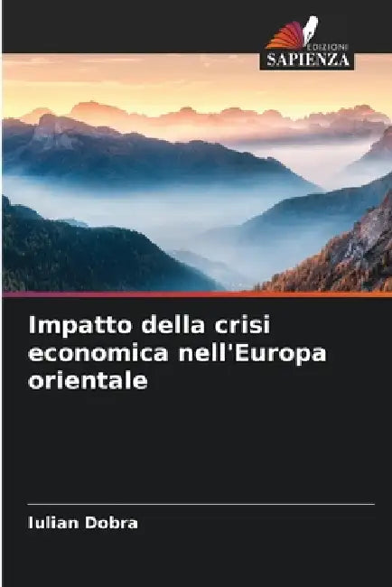 Impatto della crisi economica nell'Europa orientale by Iulian Dobra