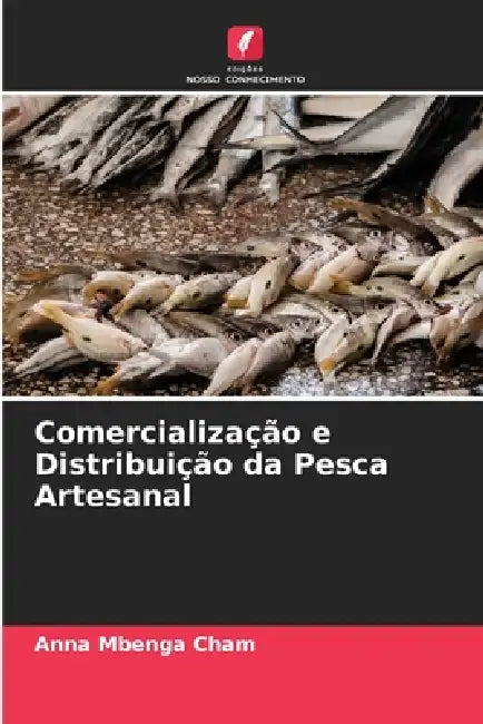 Comercialização e Distribuição da Pesca Artesanal by Anna Mbenga Cham