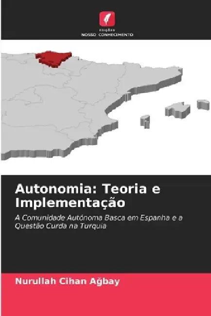 Autonomia: Teoria e Implementação by Nurullah Cihan Ağbay