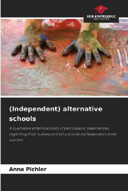 (Independent) alternative schools by Anna Pichler