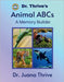 Dr. Thrive's Animal ABCs: A Memory Builder by Thrive, Juana