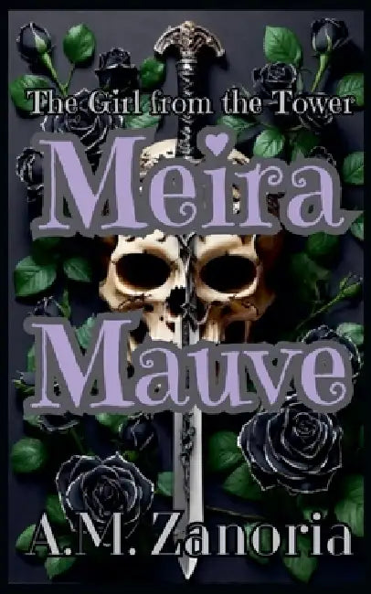 Meira Mauve The Girl from the Tower by A. M. Zanoria