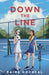 Down The Line by Raine Gocneal