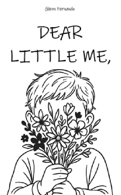 Dear Little Me by Francis Glenn Bucag Fernando