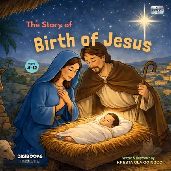 The Story of Birth of Jesus ( Bible Series ) DIGIBOOKS by Kresta Ola Goingco