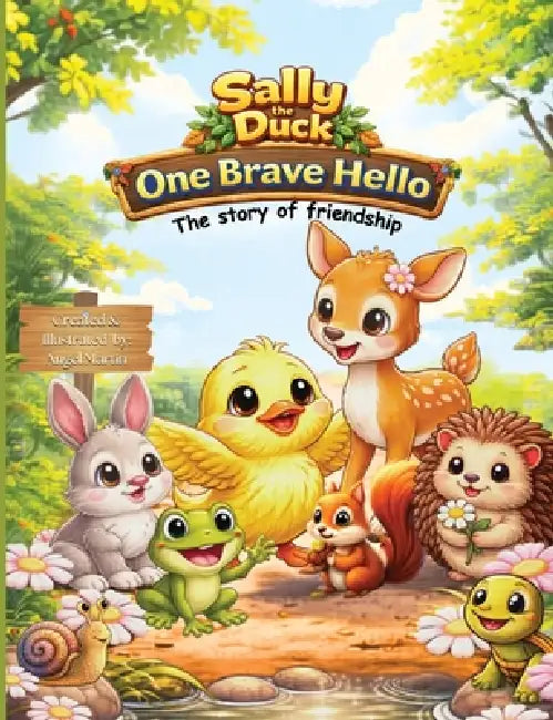 Sally the Duck: The book of kindness. A fun and educational activity book designed for young learners! Perfect for preschoolers and kindergarten learn by Angel Martin