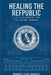 Healing the Republic: A Cold Blueprint for Philippine Renewal by Francis Louie Ramoso