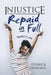 Injustice Repaid in Full by Derrick Harding