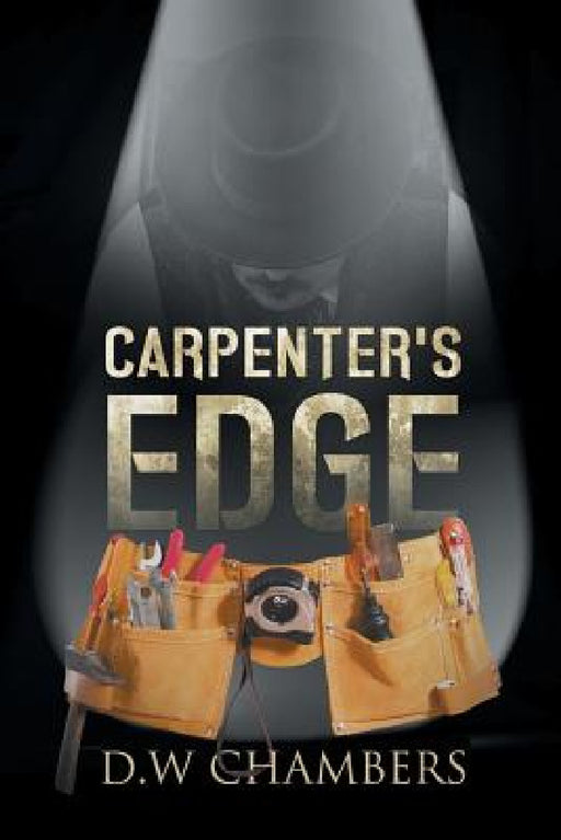 Carpenter's Edge by Chambers D. W.