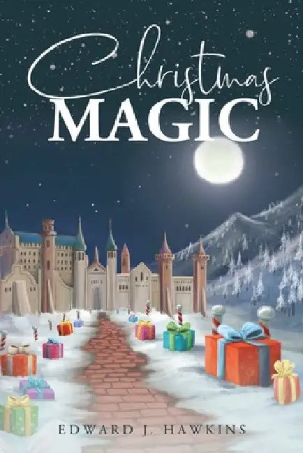 Christmas Magic (New Edition) by Edward J. Hawkins