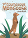 The Courageous Mongoose by Dhan Reddy