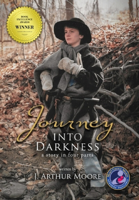 Journey Into Darkness (Black & White - 3rd Edition): A Story in Four Parts by J. Arthur Moore