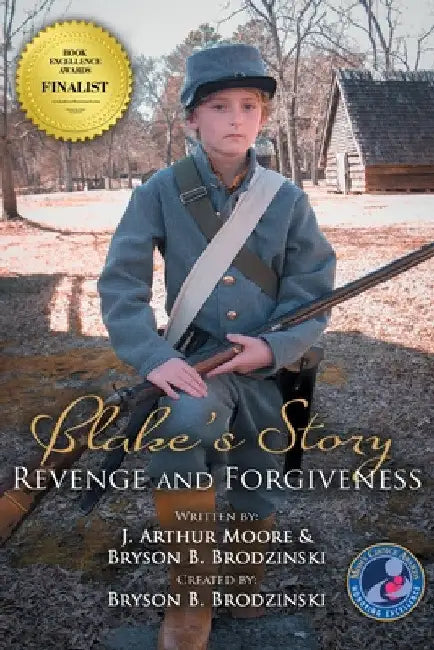 Blake's Story (Black & White - 3rd Edition): Revenge and Forgiveness by J. Arthur Moore