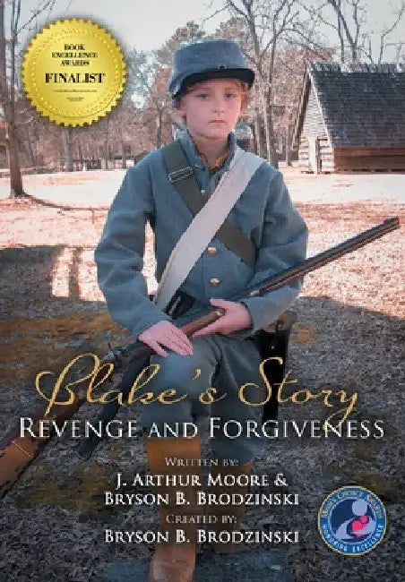 Blake's Story (Black & White - 3rd Edition): Revenge and Forgiveness by J. Arthur Moore