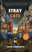 Stray Cats by Irene Sarmiento