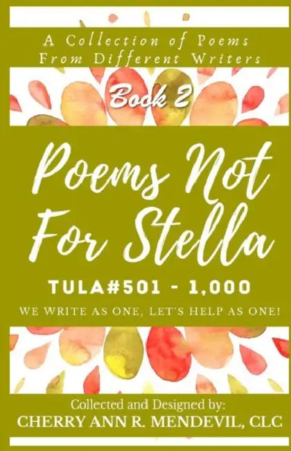 Poems Not For Stella: book 2 by Gilles Paris
