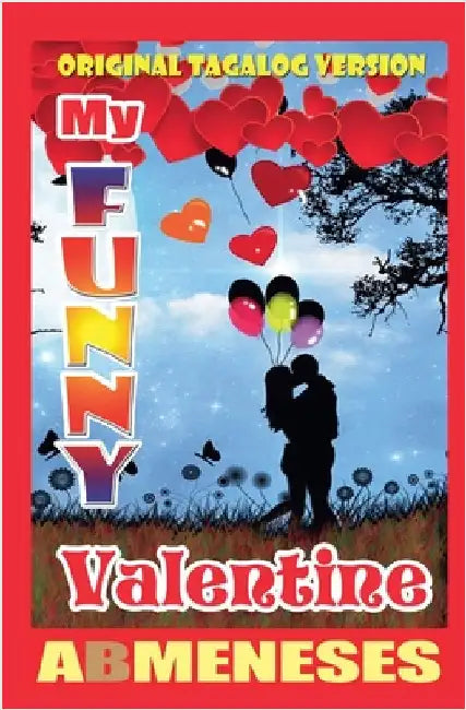 My Funny Valentine by Ab Meneses