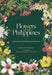 Flowers of the Philippines: A Selection of Botanical Illustrations by Domingo Madulid, Gizzele Delos Santos-Eustaquio