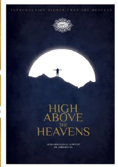 High Above the Heavens by Mostafa Mollababazadeh