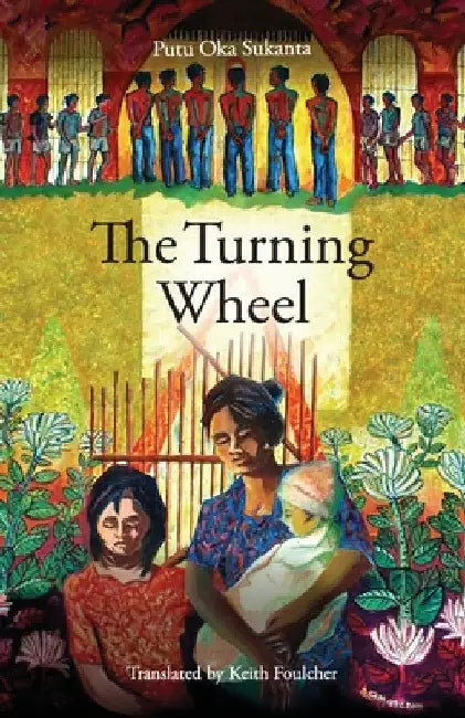 The Turning Wheel by Putu Oka Sukanta