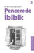 Pencerede İbibik: Kur'an Kıssalarından Bugüne by Merve Kahraman Öztürk
