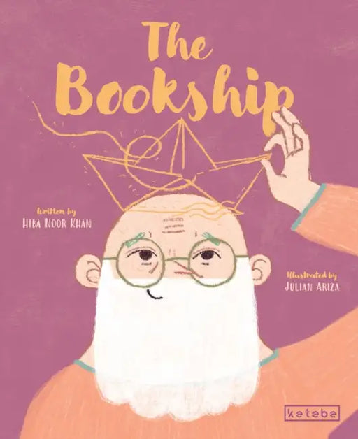 The Bookship by Hiba Noor Khan, Julian Ariza