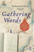 Gathering Words: A Quest for the Prophet's Legacy by Muhammed Enes Topgül