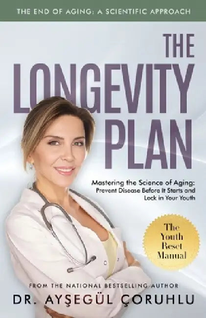 The Longevity Plan by Aysegul Coruhlu, Diren Yardimli