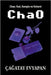 Chao: Kod, Komplo ve Kefaret by Evyapan, ÇaĞatay